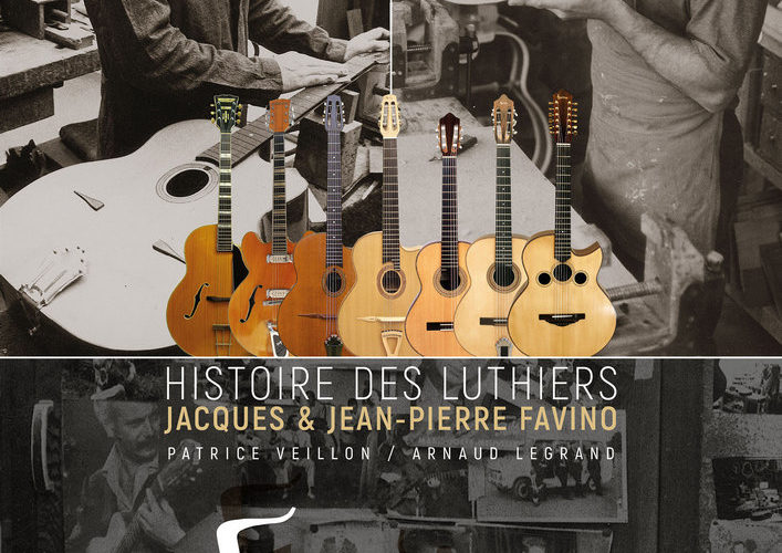 HISTOIRE DES LUTHIERS JACQUES ET JEAN-PIERRE FAVINO