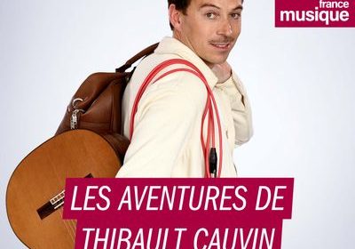 THIBAULT CAUVIN SUR LES ONDES