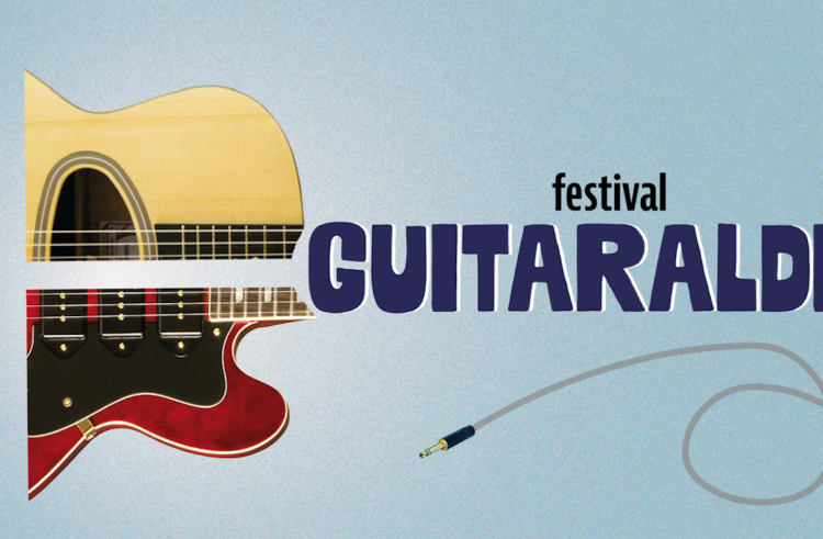 LE FESTIVAL GUITARALDIA FAIT VOYAGER SES SIX-CORDES